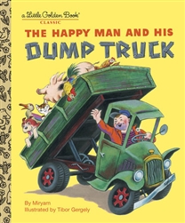 The Happy Man And His Dumb Truck Little Golden Book
