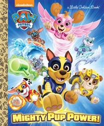 Paw Patrol Mighty Pup Power Little Golden Book