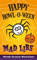 Happy Howl-O-Ween Mad Libs Book - World's Greatest Word Game